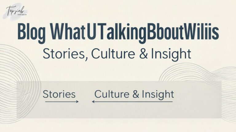 Blog WhatUTalkingBoutWillis: