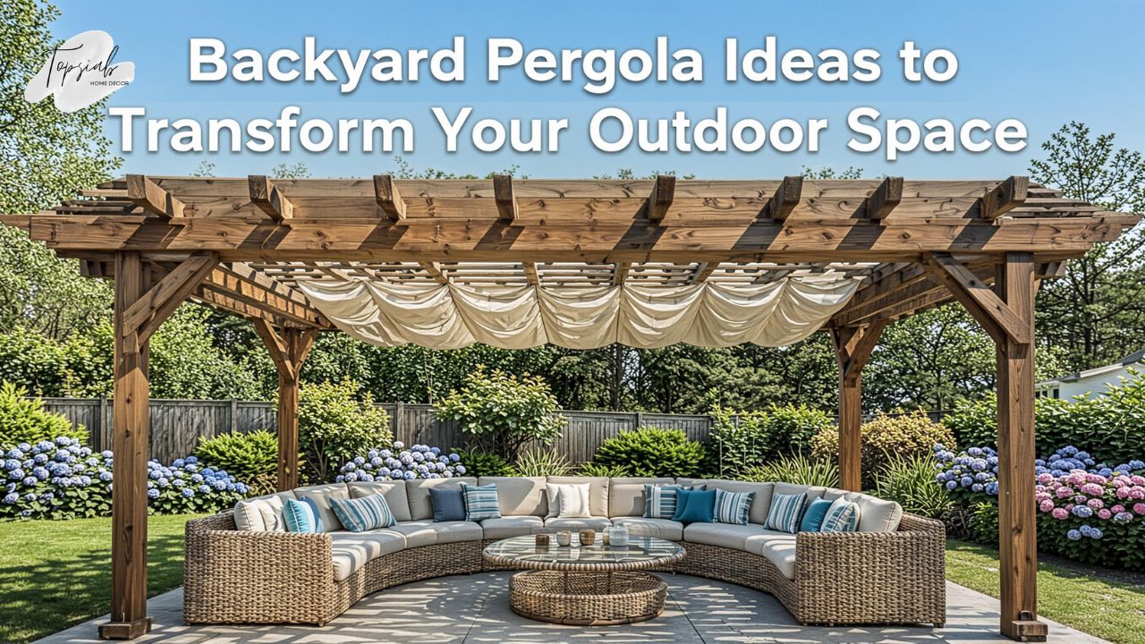 Backyard Pergola Ideas